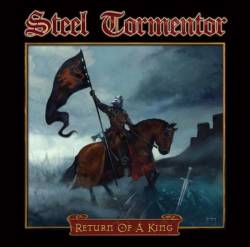Steel Tormentor (IRL) : Return of a King